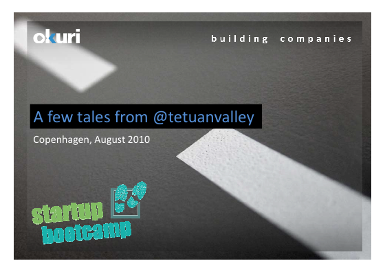 Cover thumbnail for Startupbootcamp - Tales From TetuanValley August 2010